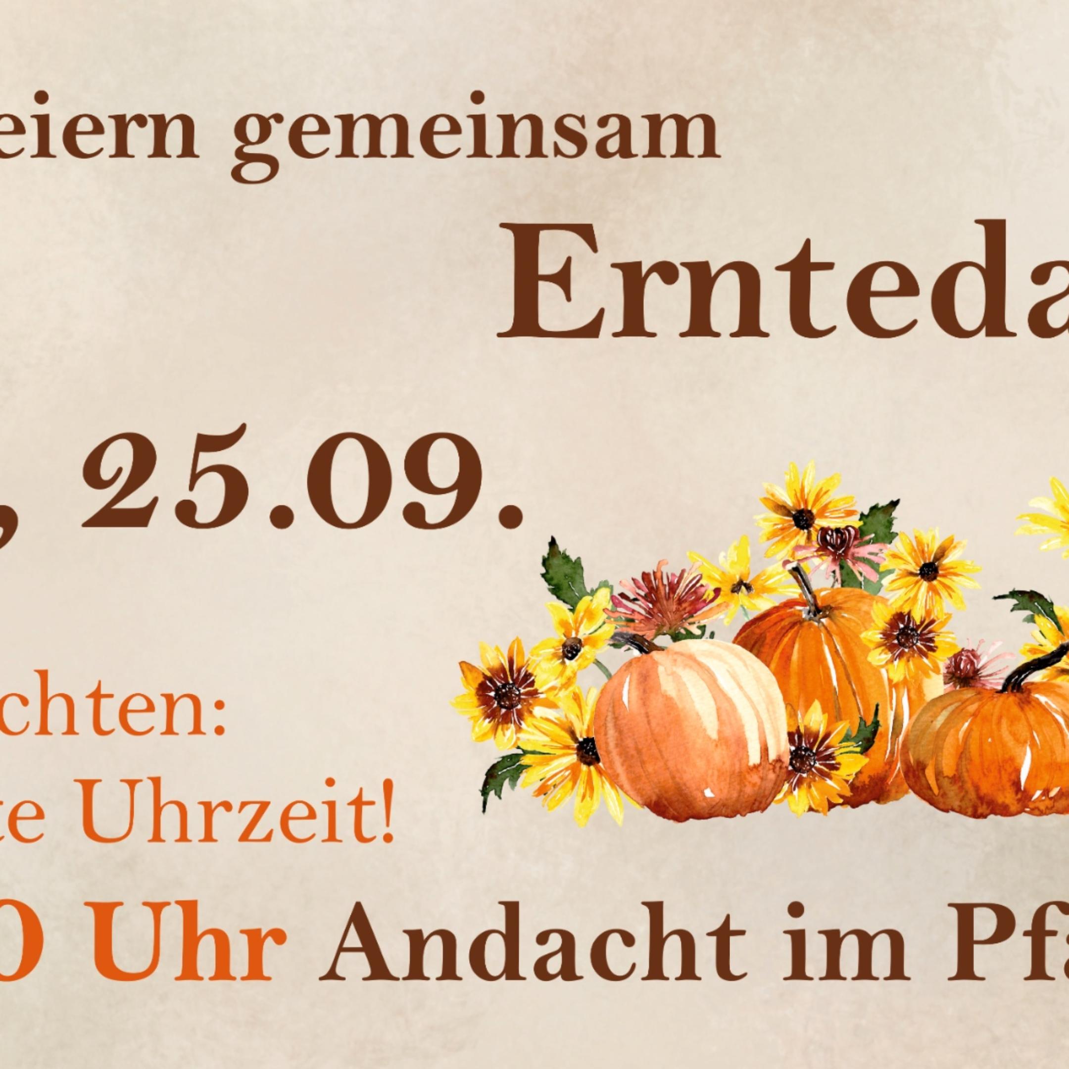 Erntedank 2025-geänderte Uhrzeit